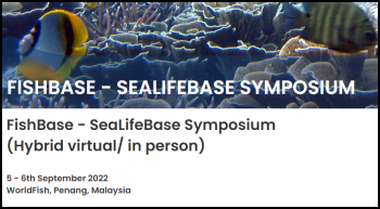  FishBase Consortium Meeting and Symposium 2022